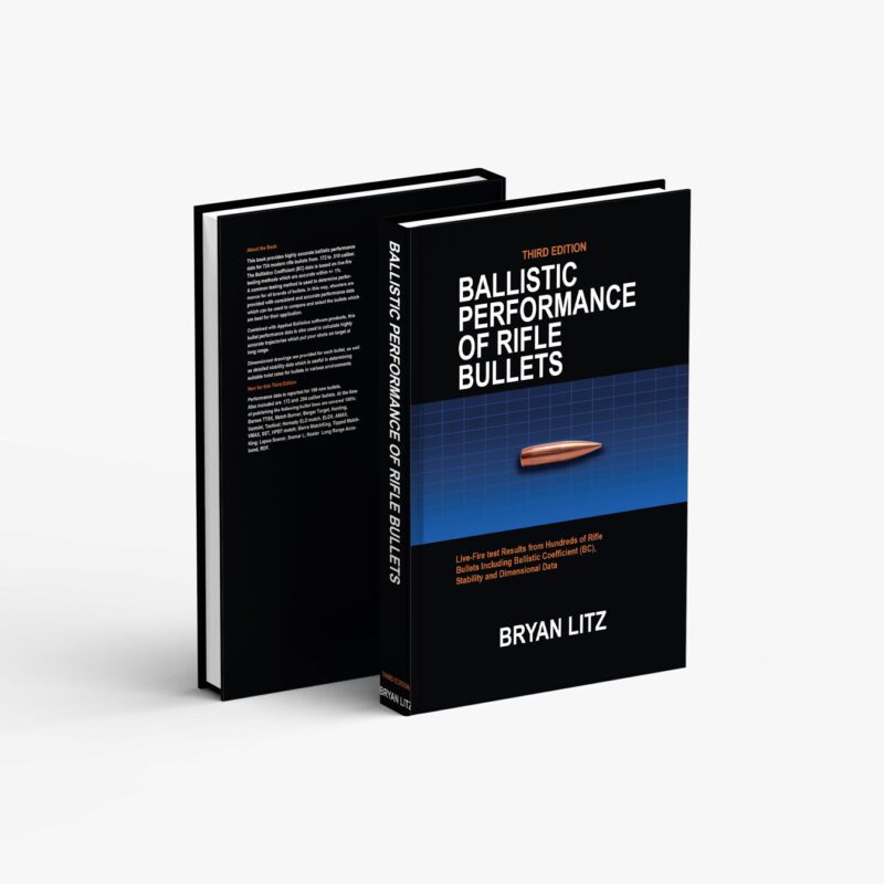 Ballistic Performance of Rifle Bullets - 3rd Edition - The Science of