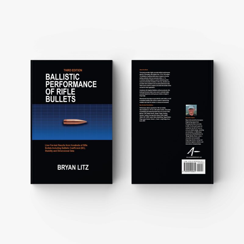 Ballistic Performance of Rifle Bullets - 3rd Edition - The Science of
